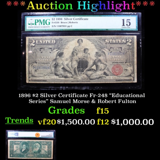 ***Auction Highlight*** 1896 $2 Silver Certificate Fr-248 "Educational Series" Samuel Morse & Robert