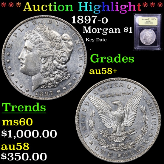 ***Auction Highlight*** 1897-o Morgan Dollar $1 Graded Choice AU/BU Slider+ By USCG (fc)