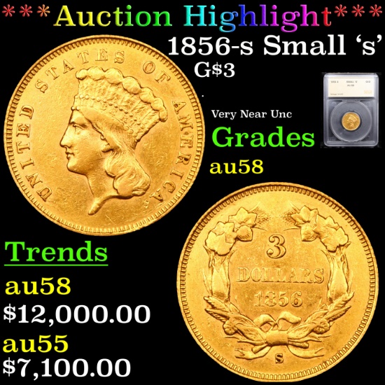 ***Auction Highlight*** 1856-s Small 's' Three Dollar Gold 3 Graded au58 By SEGS (fc)