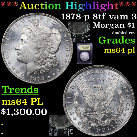 ***Auction Highlight*** 1878-p 8tf vam 3 Morgan Dollar $1 Graded Choice Unc PL By USCG (fc)