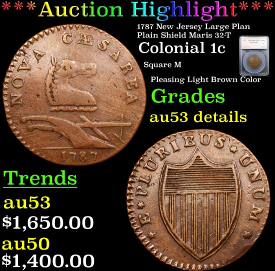 ***Auction Highlight*** 1787 New Jersey Large Plan Plain Shield Maris 32-T Colonial Cent 1c Graded a