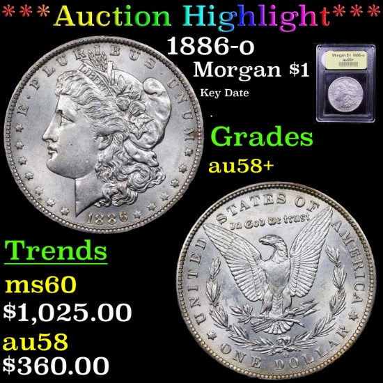 ***Auction Highlight*** 1886-o Morgan Dollar $1 Graded Choice AU/BU Slider+ By USCG (fc)