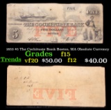 1853 $5 The Cochituate Bank Boston, MA Obsolute Currency Grades f+