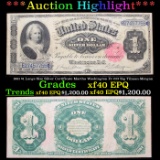 ***Auction Highlight*** 1891 $1 Large Size Silver Certificate Martha Washington Fr-223 Sig Tilman-Mo