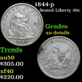 1844-p Seated Half Dollar 50c Grades AU Details