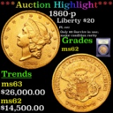 ***Auction Highlight*** 1860-p Gold Liberty Double Eagle $20 Graded Select Unc By USCG (fc)