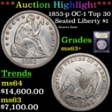 ***Auction Highlight*** 1853-p OC-1 Top 30 Seated Liberty Dollar $1 Graded Select+ Unc By USCG (fc)