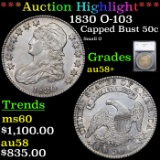 ***Auction Highlight*** 1830 O-103 Capped Bust Half Dollar 50c Graded au58+ By SEGS (fc)