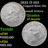 1832 O-102 Capped Bust Half Dollar 50c Grades xf details