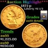 ***Auction Highlight*** 1871-p Gold Liberty Quarter Eagle $2 1/2 Graded au55 details By SEGS (fc)