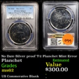 PCGS No Date Silver proof T-2 Planchet Mint Error Graded ms62 By PCGS