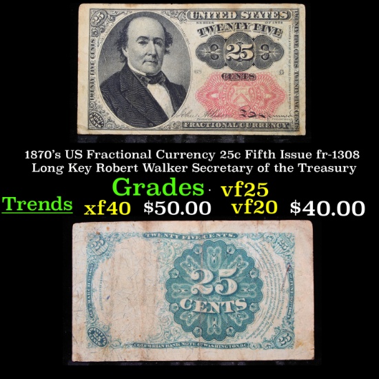 1870's US Fractional Currency 25c Fifth Issue fr-1308 Long Key Robert Walker Secretary of the Treasu