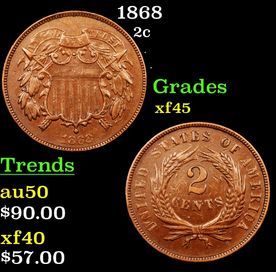 1868 Two Cent Piece 2c Grades xf+