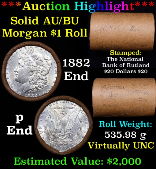 ***Auction Highlight***  AU/BU Slider Rutland Shotgun Morgan $1 Roll 1882 & P Ends Virtually UNC (fc