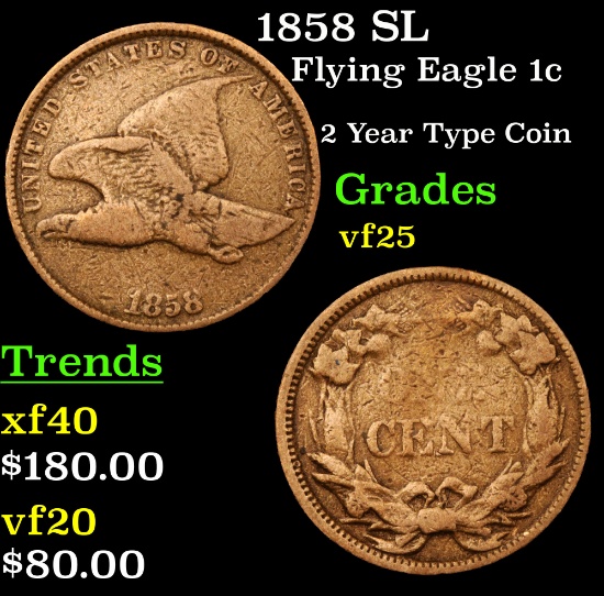 1858 SL Flying Eagle Cent 1c Grades vf+