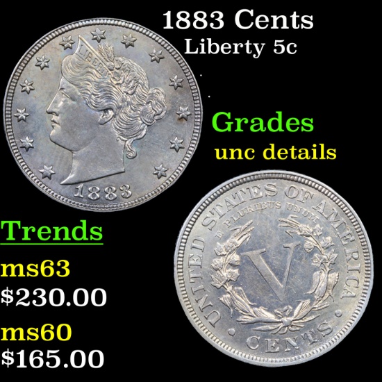 1883 Cents Liberty Nickel 5c Grades Unc Details