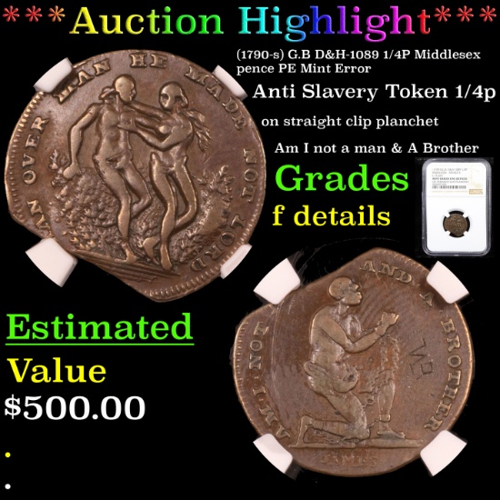 ***Auction Highlight*** NGC (1790-s) G.B D&H-1089 1/4P Middlesex - Spence PE Mint Error Graded f det