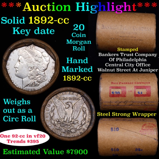 ***Auction Highlight*** Full solid date 1892-cc Morgan silver $1 roll, 20 coins (fc)