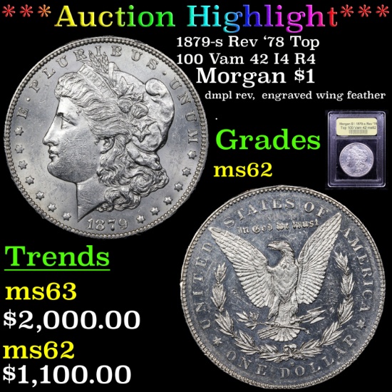 ***Auction Highlight*** 1879-s Rev '78 Top 100 Vam 42 I4 R4 Morgan Dollar $1 Graded Select Unc By US