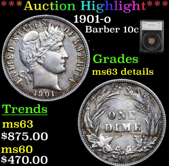 ***Auction Highlight*** 1901-o Barber Dime 10c Graded ms63 details By SEGS (fc)