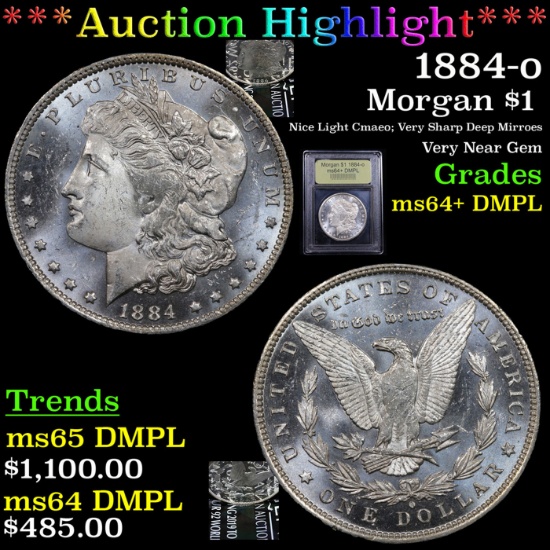 ***Auction Highlight*** 1884-o Morgan Dollar $1 Graded Choice Unc+ DMPL By USCG (fc)