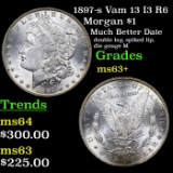 1897-s Vam 13 I3 R6 Morgan Dollar $1 Grades Select+ Unc