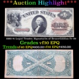 ***Auction Highlight*** 1880 $1 Legal Tender, Signatures of Bruce/Gilifan Fr-29 Grades (fc)