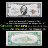 1929 $10 National Currency TY-1 'The State National Bank Of Maysville, KY' Grades