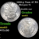 1889-p Vam 47 R5 Morgan Dollar $1 Grades Select Unc