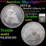 ***Auction Highlight*** 1872-p Seated Liberty Dollar $1 Graded ms63 By SEGS (fc)