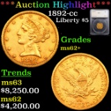 ***Auction Highlight*** 1892-cc Gold Liberty Half Eagle $5 Graded ms62+ By SEGS (fc)