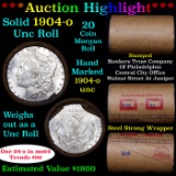 ***Auction Highlight*** Full solid date 1904-o Uncirculated Morgan silver dollar roll, 20 coins (fc)