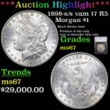 ***Auction Highlight*** 1898-s /s vam 17 R5 Morgan Dollar $1 Graded ms67 By SEGS (fc)