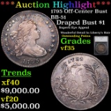 ***Auction Highlight*** 1795 Off-Center Bust BB-51 Draped Bust Dollar $1 Graded vf35 By SEGS (fc)