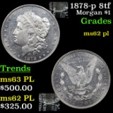 1878-p 8tf Morgan Dollar $1 Grades Select Unc PL