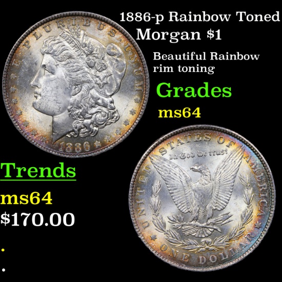 1886-p Rainbow Toned Morgan Dollar $1 Grades Choice Unc