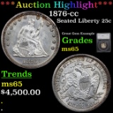 ***Auction Highlight*** 1876-cc Seated Liberty Quarter 25c Graded ms65 By SEGS (fc)