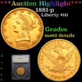 ***Auction Highlight*** 1881-p Gold Liberty Eagle $10 Graded ms62 details By SEGS (fc)