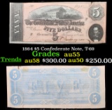 1864 $5 Confederate Note, T-69 Grades Choice AU