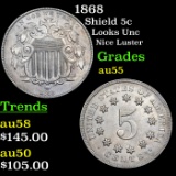 1868 Shield Nickel 5c Grades Choice AU