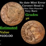 No date Mint Error Coronet Head Large Cent 1c Grades g+