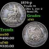 1876-p Trade Dollar $1 Grades xf+