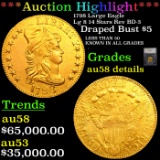 *Highlight OF THE MONTH* 1798 LG Eagle Lg 8 14 Stars Rev BD-3 Draped Bust Gold $5 au58 details SEGS