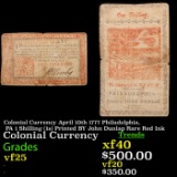 Colonial Currency April 10th 1777 Philadelphia, PA 1 Shilling (1s) Printed BY John Dunlap Rare Red