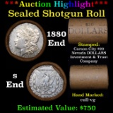 ***Auction Highlight*** 1880 & S Ends Cull-VG Morgan Silver Dollar Shotgun Roll, 20 Coins (fc)