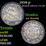 1858-p Seated Liberty Half Dime 1/2 10c Grades AU Details