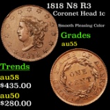 1818 N8 R3 Coronet Head Large Cent 1c Grades Choice AU