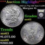 ***Auction Highlight*** 1882-o/s Top 100 Vam 5 LDS Morgan Dollar $1 Graded Select Unc By USCG (fc)