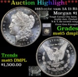 ***Auction Highlight*** 1883-cc /cc vam 5A I3 R5 Morgan Dollar $1 Graded ms65 dmpl By SEGS (fc)