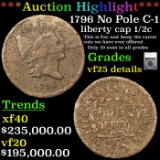 *HIGHLIGHT OF THE NIGHT* 1796 No Pole C-1 Liberty Cap half cent 1/2c Graded vf25 details By SEGS (fc